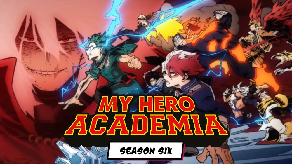 My Hero Academia Season 6